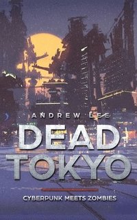 bokomslag Dead Tokyo