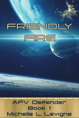 Friendly Fire 1