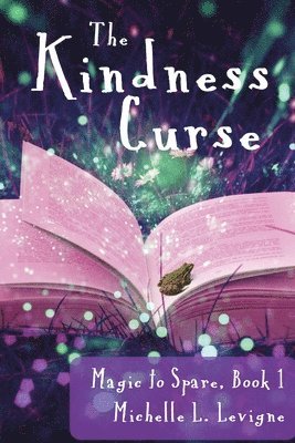 Michelle L Levigne, Michelle L. Levigne, L. Levigne, Michelle - Kindness Curse, Magic to Spare Book 1, Häftad