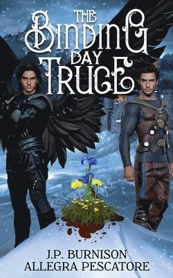 J P Burnison, Allegra Pescatore - Binding Day Truce, Häftad