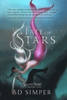 S D Simper - Fate of Stars, Inbunden