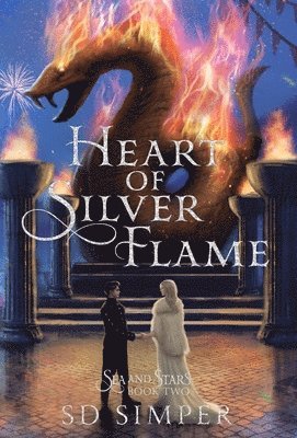 S D Simper - Heart of Silver Flame, Inbunden