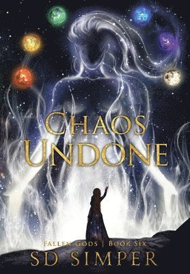 S D Simper - Chaos Undone, Inbunden