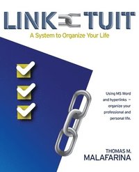 bokomslag Link-Tuit: A System to Organize Your Life