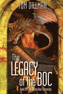 bokomslag The Legacy of The Boc - Book 2 of The Gnome Door Chronicles