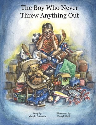 The Boy Who Never Threw Anything Out 1