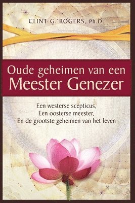 bokomslag Oude geheimen van een Meester-Genezer