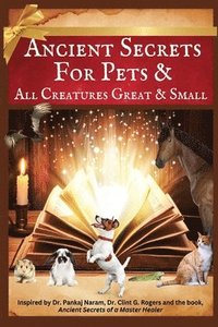 bokomslag Ancient Secrets for Pets