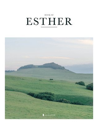 Alabaster Co - Book of Esther (Sc, Nlt), Häftad