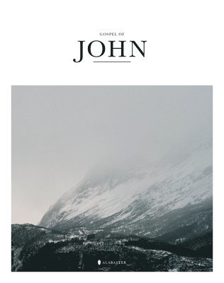 Alabaster Co - Gospel of John (Sc, Kjv), Häftad