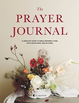 Alabaster Co. - Prayer Journal (HC), Inbunden