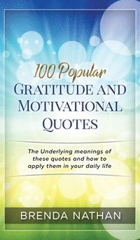 bokomslag 100 Popular Gratitude and Motivational Quotes