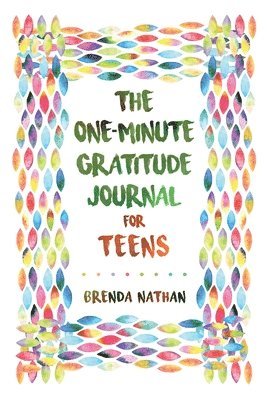 Brenda Nathan - One-Minute Gratitude Journal for Teens, Häftad