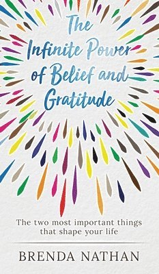 The Infinite Power of Belief and Gratitude 1