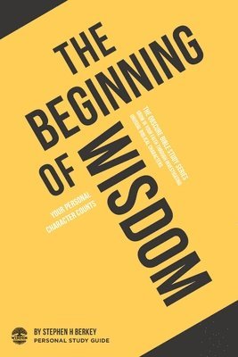 The Beginning of Wisdom 1