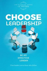 bokomslag Choose Leadership