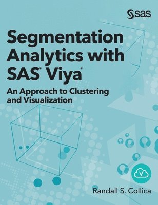 Segmentation Analytics with SAS Viya 1
