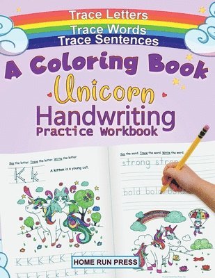 bokomslag A Coloring Book Handwriting Practice Workbook: Unicorn Book Ages 4-8, Pre K, Kindergarten, 1st Grade Books