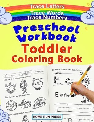 Preschool Workbook Toddler Coloring Book: Pre K Activity Book, Pre Kindergarten Workbook Ages 4 to 5, Coloring Book for Kids Ages 4-8, Math 1