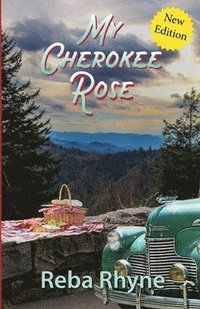 bokomslag My Cherokee Rose
