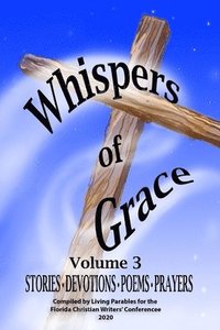 bokomslag Whispers of Grace Vol 3