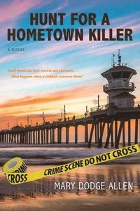 bokomslag Hunt For A Hometown Killer