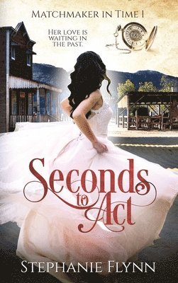 Seconds to Act 1