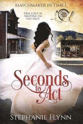 Seconds to Act 1