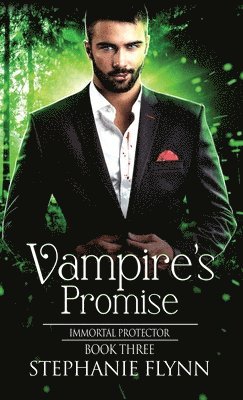 Stephanie Flynn - Vampire's Promise, Inbunden