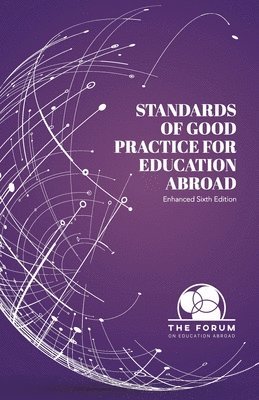 The Forum on Education Abroad - Standards of Good Practice for Education Abroad, Häftad