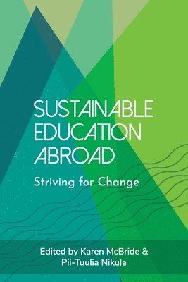 Karen McBride, Pii-Tuulia Nikula - Sustainable Education Abroad, Häftad