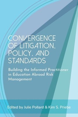 Julie Pollard, Kim S Priebe - Convergence of Litigation Policy and Standards, Häftad