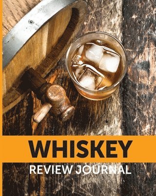 Whiskey Review Journal 1