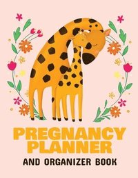 bokomslag Pregnancy Planner and Organizer Book