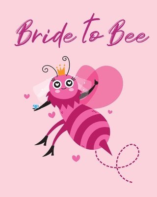 Bride To Bee 1