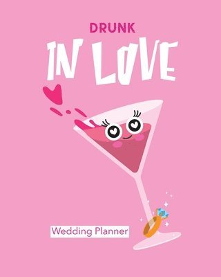 bokomslag Drunk In Love Wedding Planner