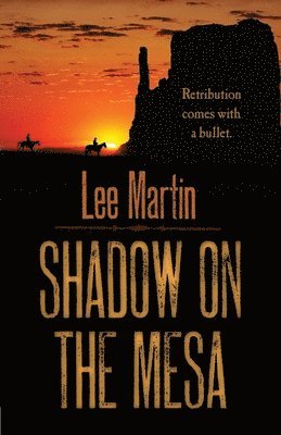 Lee Martin - Shadow on the Mesa, Häftad