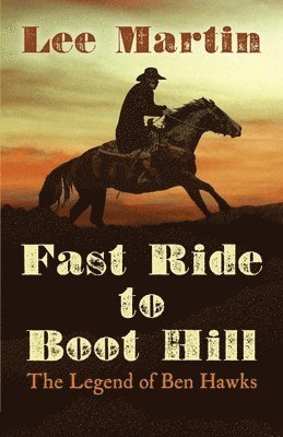 Fast Ride to Boot Hill 1