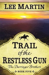 bokomslag Trail of the Restless Gun