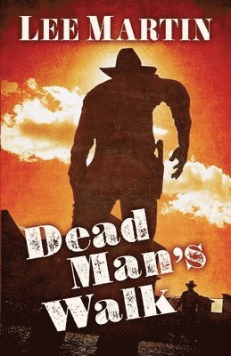 bokomslag Dead Man's Walk