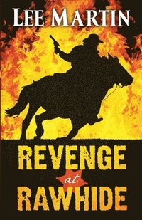 bokomslag Revenge at Rawhide