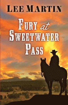 Fury at Sweetwater Pass 1