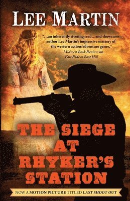 The Siege at Rhyker's Station 1