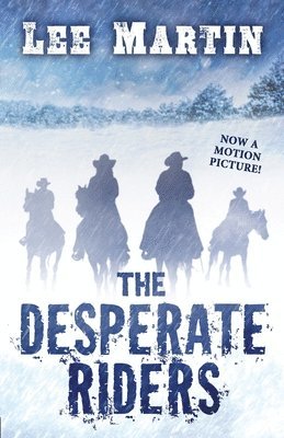 The Desperate Riders 1