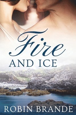 Robin Brande - Fire and Ice, Häftad