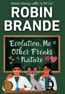 Robin Brande - Evolution, Me & Other Freaks of Nature, Inbunden