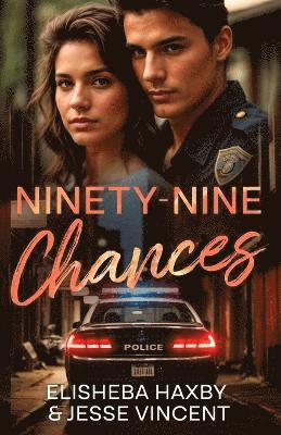 Ninety-Nine Chances 1