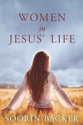 Women in Jesus' Life 1