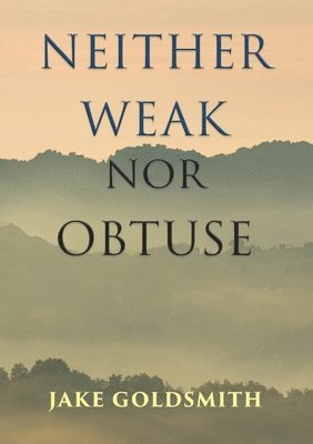 Neither Weak Nor Obtuse 1