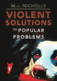 bokomslag Violent Solutions to Popular Problems